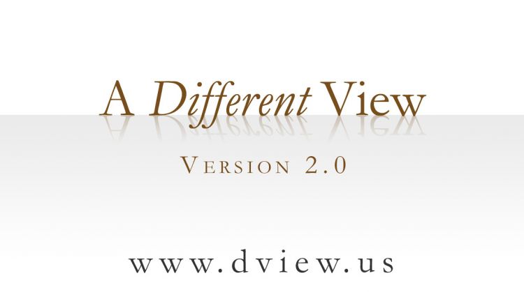 A Different View - Version 2.0